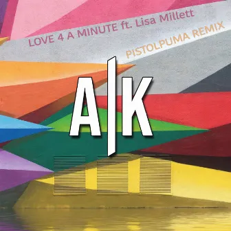 Love 4 a Minute (Pistolpuma Remix) by Pistolpuma