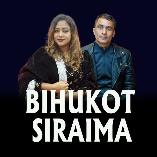 BIHUKOT SIRAIMA