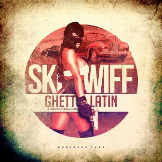 Ghetto Latin & Broken Ballroom by Skeewiff