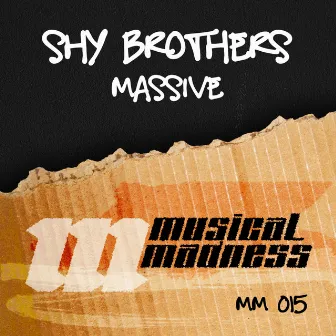 Massive by Shy Brothers