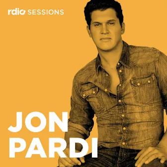 Rdio Sessions (Live) by Jon Pardi