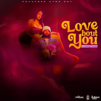 Love Bout You by Rhumba