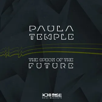 The Speck of the Future EP by Paula Temple