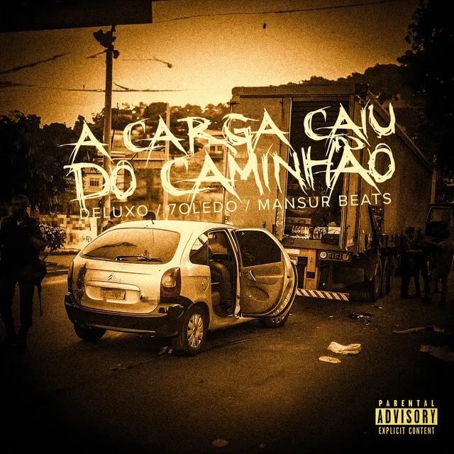 A Carga Caiu do Caminhão