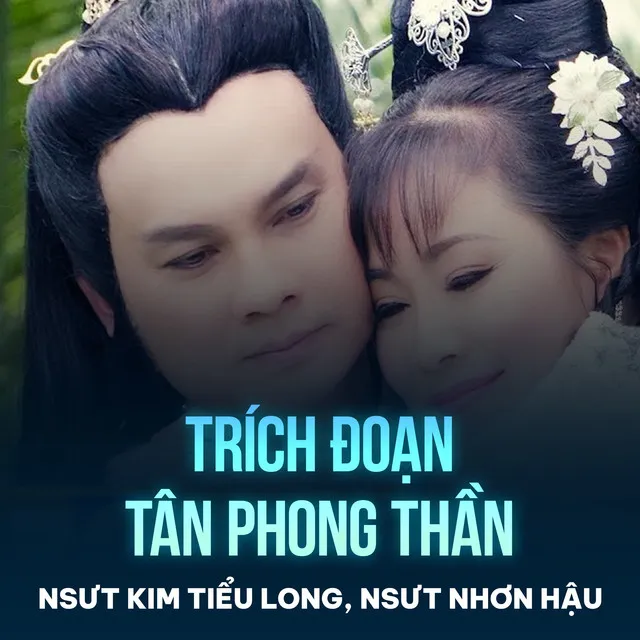 Trích Đoạn Tân Phong Thần