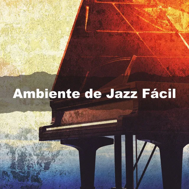 Ambiente de Jazz Fácil