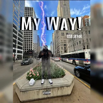 My Way by OSB Jay4k