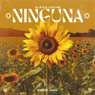 Ninguna by Alexis Hache