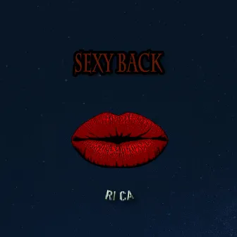 Sexy Back by Rica