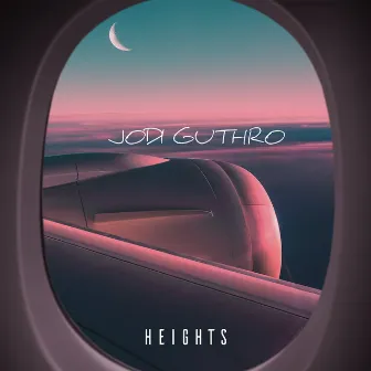 Heights by Jodi Guthro