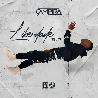 Liberdade (Volume 2) by CAMPIRA