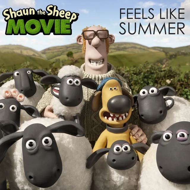 Feels Like Summer - From "Shaun the Sheep Movie"