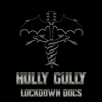 Hully Gully by Locdown Docs