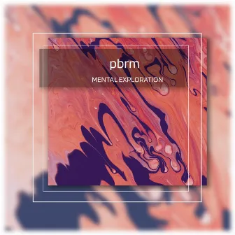 Mental Exploration by PBRM