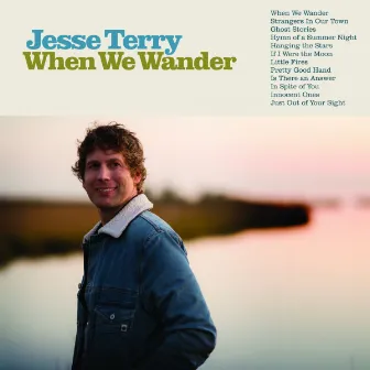 When We Wander by Jesse Terry