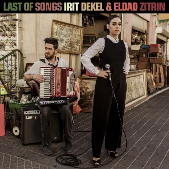 Last of Songs by Eldad Zitrin