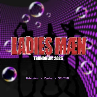 LADIESMÆN 2025 by Batemæn