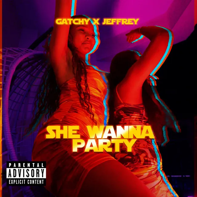 She wanna party