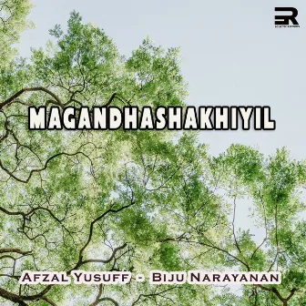 Magandhashakhiyil by Afzal Yusuff