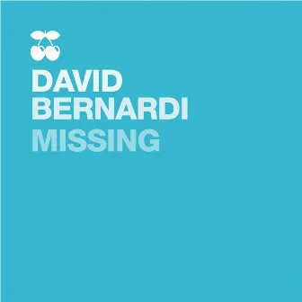 Missing by David Bernardi