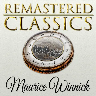 Remastered Classics, Vol. 62, Maurice Winnick by Maurice Winnick