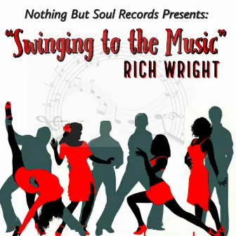 Swinging to the Music by Rich Wright