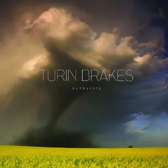 Outbursts by Turin Brakes