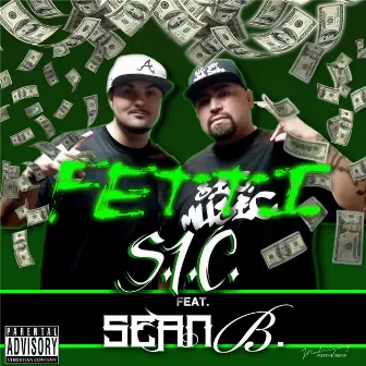 Fetti (feat. Sean B.) by S.I.C.