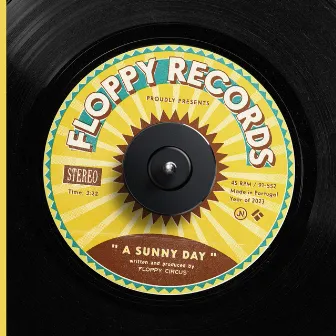 A Sunny Day by Floppy Circus