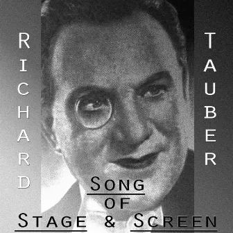 Song of Stage & Screen by Richard Tauber