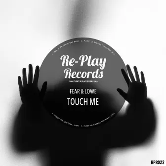 Touch Me by Fear & Lowe