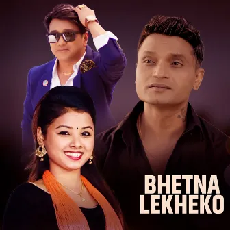 Bhetna Lekheko by Good Luck Nepal