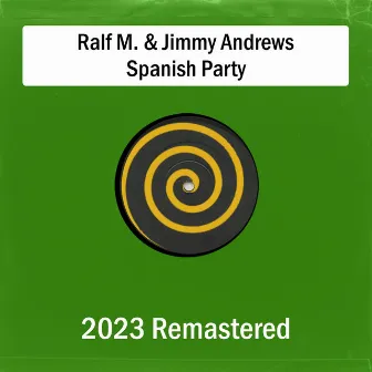 Spanish Party (Remastered 2023) by Jimmy Andrews