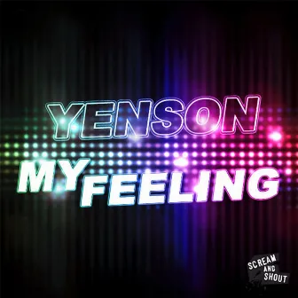 My Feeling by Yenson