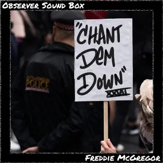 Chant Dem Down by Freddie McGregor