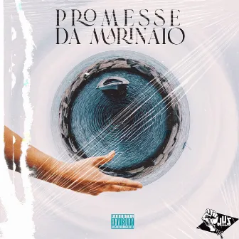 Promesse Da Marinaio by Jus Spaccia Verità