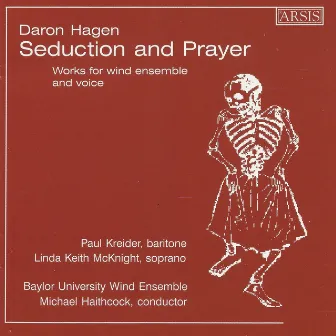 Daron Aric Hagen: Seduction & Prayer by Paul Kreider