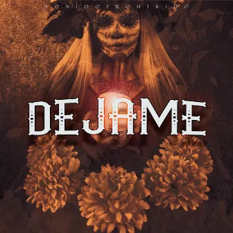 Dejame by Unknown Artist