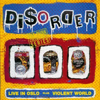 Live In Oslo / Violent World by DISORDER