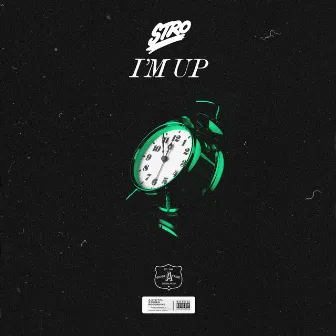 I'm Up - Single by Stro