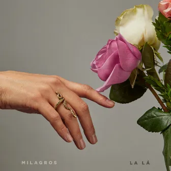 Milagros by La Lá