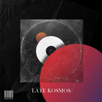 Late Kosmos by Hakuru