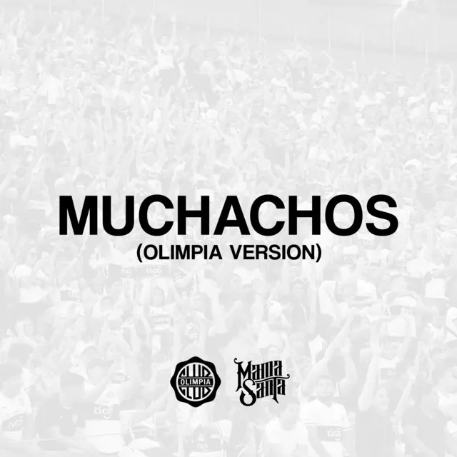 Muchachos - Olimpia Version