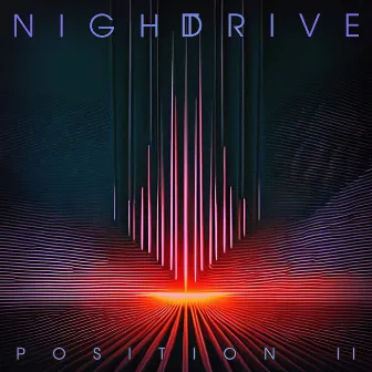 Position II by Night Drive