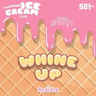 Whine Up by Andidre