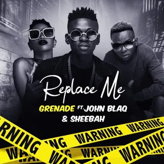 Replace Me by Grenade