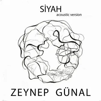 Siyah (Acoustic) by Zeynep Günal