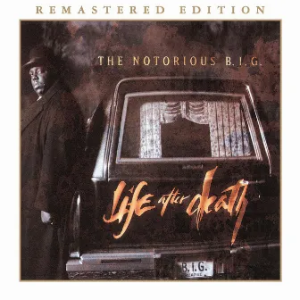 Life After Death (2014 Remaster) by The Notorious B.I.G.