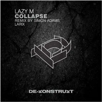 Collapse by Lazy M