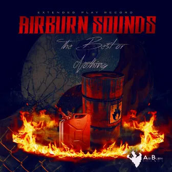 The Best or Nothing by Airburn Sounds